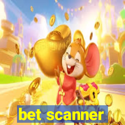 bet scanner